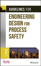 CCPS, Ccps (Center For Chemical Process Safety, CCPS (Center for Chemical Process Safety), CENTER FOR CHEMICAL PROCESS SAFETY, Center for Chemical Process Safety (Ccps, Center for Chemical Process Safety (CCPS)... - Guidelines for Engineering Design for Process Safety
