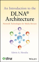 Ea Heredia, Edwin A Heredia, Edwin A. Heredia, HEREDIA EDWIN A, Heredia Edwin A. - Introduction to the Dlna Architecture