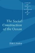 Phil Steinberg, Philip E Steinberg, Philip E. Steinberg, Steve Smith - The Social Construction of the Ocean
