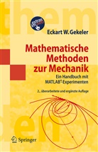Eckart W Gekeler, Eckart W. Gekeler - Mathematische Methoden zur Mechanik