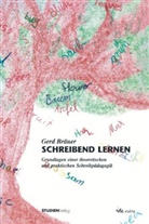 Gerd Bräer, Gerd Bräuer - Schreibend lernen