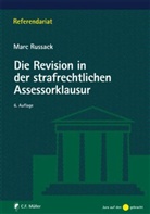 Marc Russack - Die Revision in der strafrechtlichen Assessorklausur