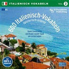 600 Italienisch-Vokabeln spielerisch erlernt, 1 Audio-CD. Tl.2 (Audiolibro)