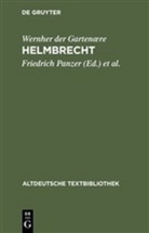 Wernher Der Gartenaere, Wernher der Gartenære, Wernher der Gartenære, Wernher der Gärtner, Wernher der Gärtner (Gartenaere), Friedrich Panzer... - Helmbrecht