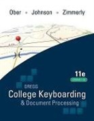 Jack E. Johnson, Scot Ober, Arlene Zimmerly - Gregg College Keyboarding & Document Processing
