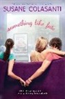 Susane Colasanti - Something Like Fate