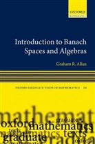 Graham Allan, Graham (University of Cambridge [Deceased 2007]) Allan, Graham R. Allan, H. Garth Dales, H. Garth Dales - Introduction to Banach Spaces and Algebras