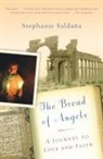 Stephanie Saldana - The Bread of Angels