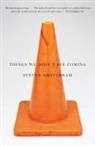 Steven Amsterdam - Things We Didn't See Coming