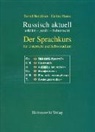 Bern Bendixen, Bernd Bendixen, Galin Hesse, Galina Hesse, Horst Rothe - Russisch aktuell: Russisch aktuell / Der Sprachkurs. Für Unterricht und Studium