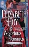 Elizabeth Hoyt - Notorious Pleasures