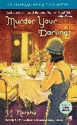J J Murphy, J. J. Murphy, J.J. Murphy - Murder Your Darlings - Algonquin Round Table Mystery