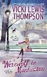 Vicki Lewis Thompson - A Werewolf in Manhattan