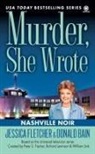 Donald Bain, Jessica Fletcher, Jessica/ Bain Fletcher - Murder, She Wrote: Nashville Noir