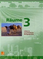 Dirk-Uwe Behrens, Karsten Paul - Räume, Neubearbeitung - Bd.3: Leben in verschiedenen Weltgegenden