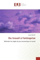 Daniel Bachet, Bachet-d - Du travail a l entreprise