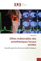 Régis Fuzier - Effets indésirables des anesthésiques locaux amides