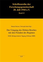 Manuel Becker, Christoph Studt - Der Umgang des Dritten Reiches mit den Feinden des Regimes