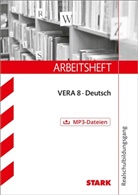 Marion Kammer, Marion von der Kammer, Marion von der Kammer, Marion von der Kammer - Arbeitsheft VERA 8: STARK Arbeitsheft Realschulbildungsgang - Deutsch - VERA 8