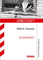 Alexander Scharl - Arbeitsheft VERA 8: STARK Deutsch - VERA 8 Hauptschulbildungsgang - Arbeitsheft mit Lösungen