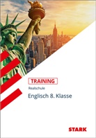 Paul Jenkinson - STARK Englisch 8. Klasse - Training Realschule - Lesen, Grammatik, Wortschatz, Schreiben, Mediation