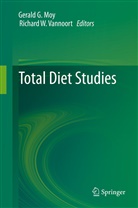 Geral G Moy, Gerald G Moy, Mo, Gerald G. Moy, Vannoor, Richard W. Vannoort... - Total Diet Studies