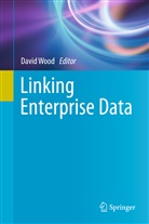 Davi Wood, David Wood - Linking Enterprise Data