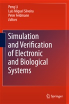 Peter Feldmann, Peng Li, Luí Miguel Silveira, Luís Miguel Silveira, Luís M. Silveira, Luís Miguel Silveira - Simulation and Verification of Electronic and Biological Systems