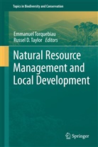 Russe D Taylor, Russel D Taylor, Russel D Taylor, Russel D. Taylor, Torquebiau, Torquebiau... - Natural Resource Management and Local Development