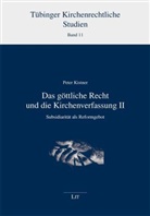 Peter Kistner - Das göttliche Recht und die Kirchenverfassung. Bd.2