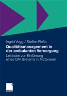 Steffen Fleßa, Ingri Vogg, Ingrid Vogg - Qualitätsmanagement in der ambulanten Versorgung