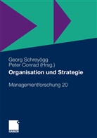 CONRAD, Conrad, Peter Conrad, Geor Schreyögg, Georg Schreyögg - Organisation und Strategie