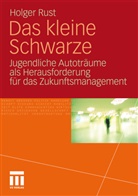 Holger Rust - Das kleine Schwarze