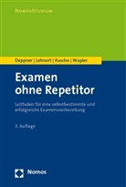 Thorste Deppner, Matthia Lehnert, Matthias Lehnert, Philip Rusche, Friederike Wapler - Examen ohne Repetitor