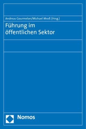 Andreas Gourmelon, Michael Mroß - Führung im öffentlichen Sektor
