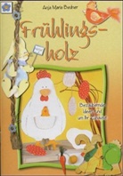Anja M. Bedner, Anja Maria Bedner - Frühlingsholz