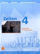 Rolf Breiter, Klaus Klattenhoff - Zeiten, Neubearbeitung - Bd.4: Deutschland im 20. Jahrhundert
