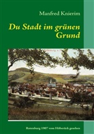 Manfred Knierim - Du Stadt im grünen Grund