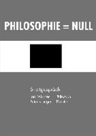 Krueger, Peter Krueger, Wurze, Jör Wurzer, Jörg Wurzer, Jörg / Krueger Wurzer - Philosophie = Null