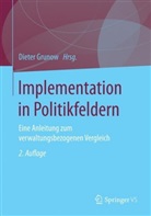 Diete Grunow, Dieter Grunow, Diete Grunow (Dr.), Dieter Grunow (Dr.) - Verwaltungshandeln in Politikfeldern
