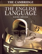 David Crystal - The Cambridge Encyclopedia of the English Language
