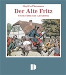 Siegfried Neumann, Siegfrie Neumann, Siegfried Neumann, Siegfried Armin Neumann - Der Alte Fritz