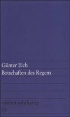 Günter Eich - Botschaften des Regens