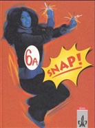 Snap! - Tl.6A: Schülerbuch (Materialien für das freiwillige 10. Schuljahr)