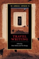 P Hulme, Peter Hulme, T Youngs, Peter Hulme, Tim Youngs - Travel Writing
