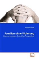 Ingrid Rasl-Brandl - Familien ohne Wohnung