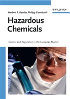 Herbert Bender, Herbert F Bender, Herbert F. Bender, Philipp Eisenbarth - Hazardous Chemicals