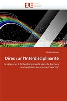 Maude Hatano, Hatano-M - Dires sur l interdisciplinarite