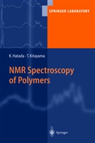 Koichi Hatada, Tatsuk Kitayama, Tatsuki Kitayama - NMR Spectroscopy of Polymers