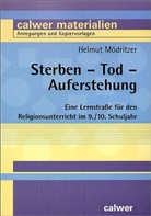 Helmut Mödritzer - Sterben - Tod - Auferstehung